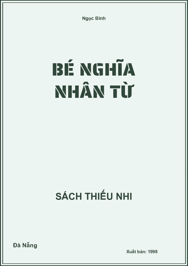 Bé Nghĩa Nhân Từ