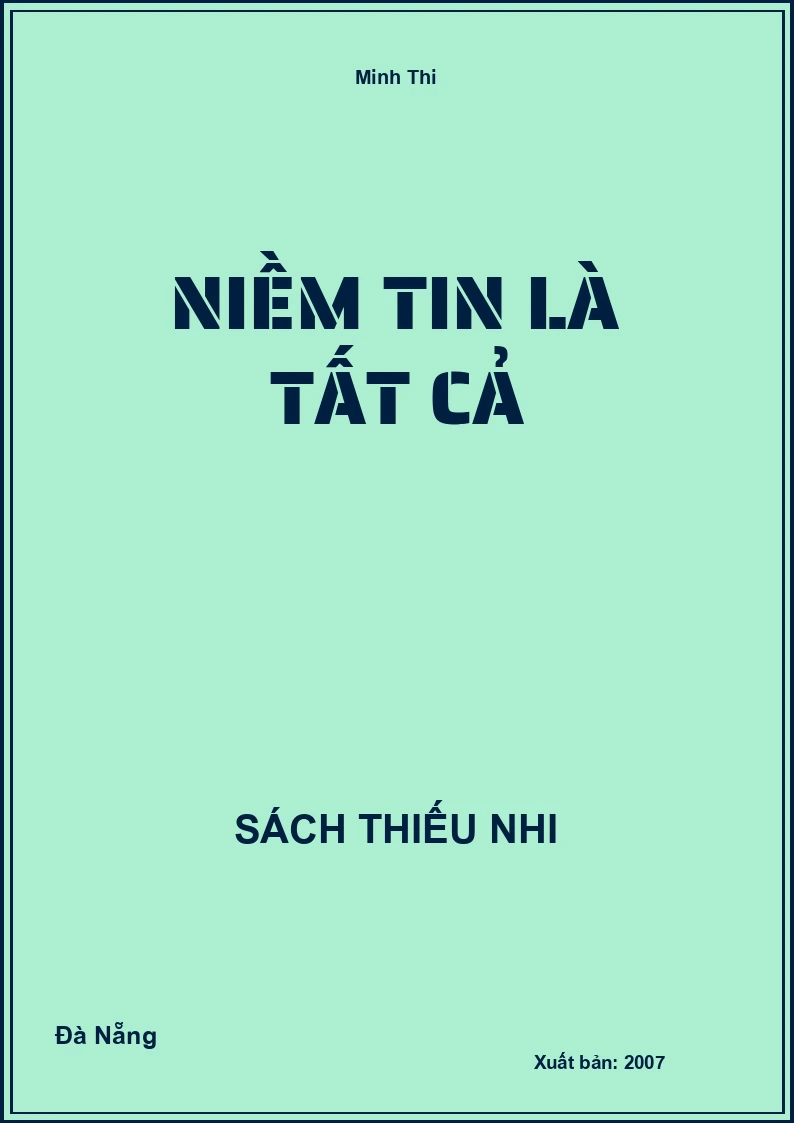 Niềm Tin Là Tất Cả