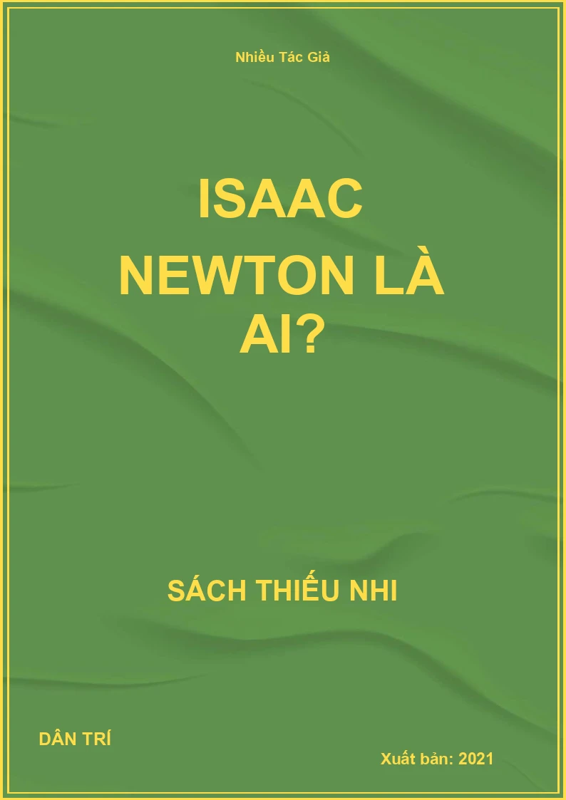 Isaac Newton Là Ai?