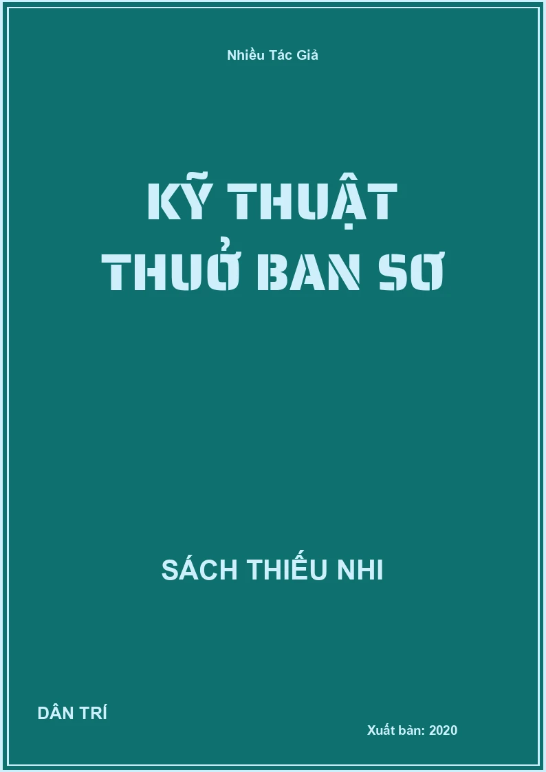 Kỹ Thuật Thuở Ban Sơ