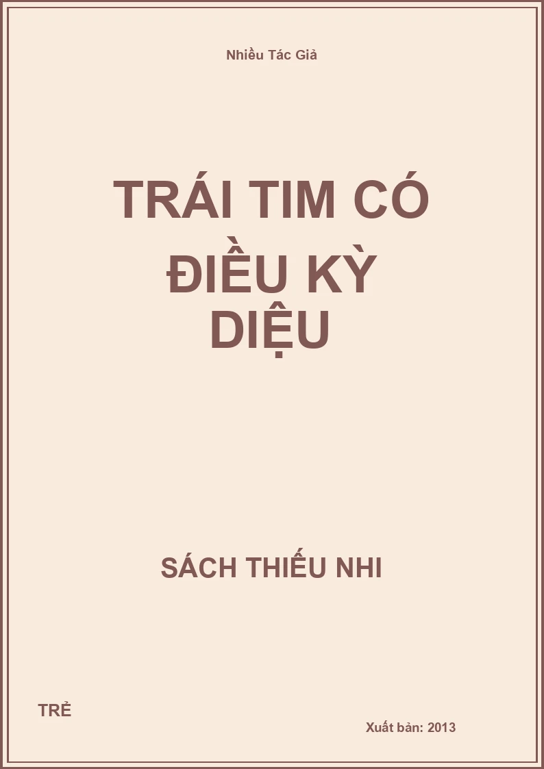 Trái Tim Có Điều Kỳ Diệu