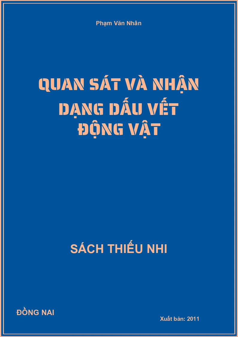 Quan Sát Và Nhận Dạng Dấu Vết Động Vật