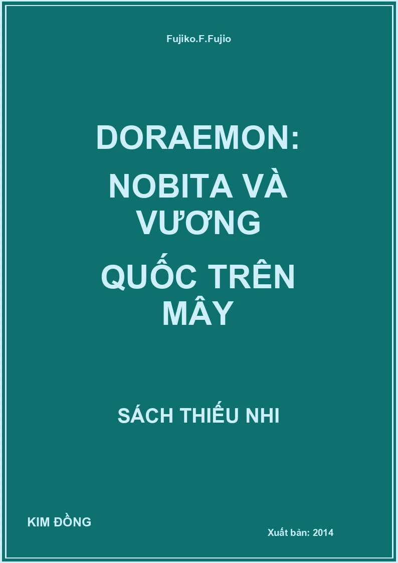 Doraemon: Nobita Và Vương Quốc Trên Mây