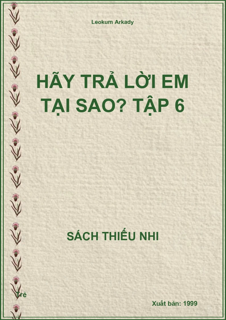 Hãy Trả Lời Em Tại Sao? Tập 6