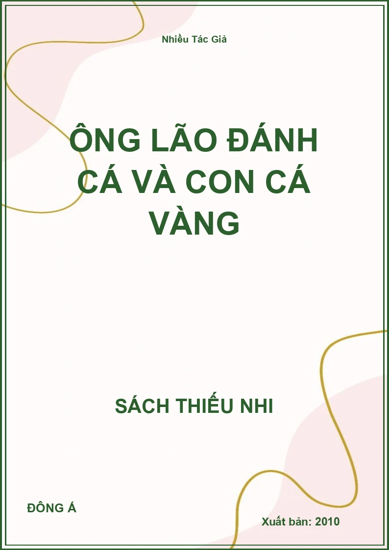 Ông Lão Đánh Cá Và Con Cá Vàng