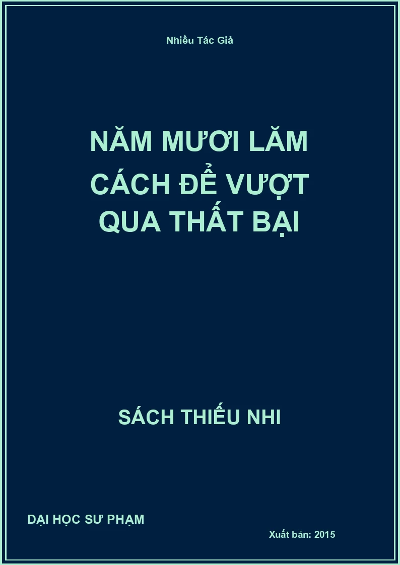 Năm Mươi Lăm Cách Để Vượt Qua Thất Bại