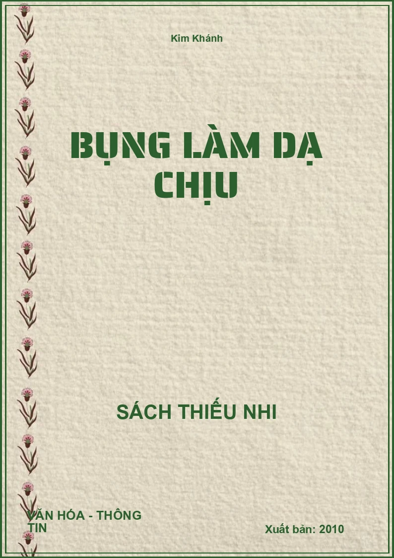 Bụng Làm Dạ Chịu