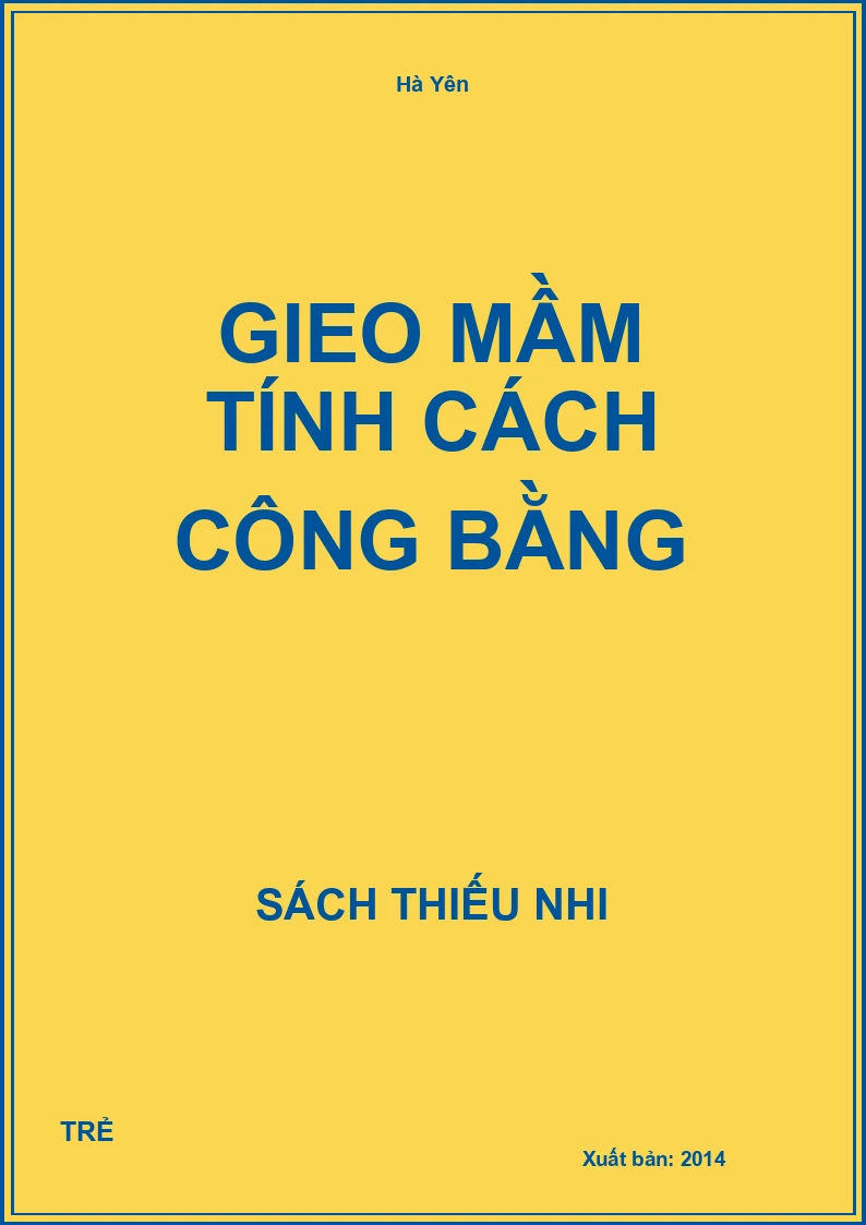 Gieo Mầm Tính Cách Công Bằng