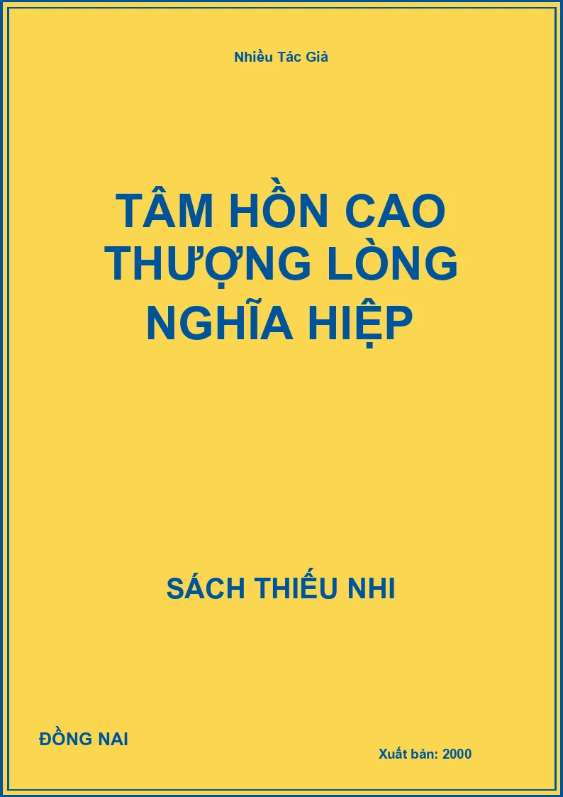 Tâm Hồn Cao Thượng Lòng Nghĩa Hiệp