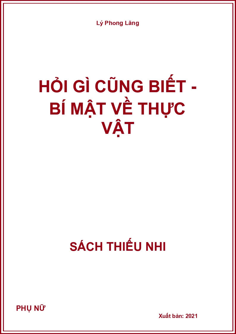 Hỏi Gì Cũng Biết - Bí Mật Về Thực Vật