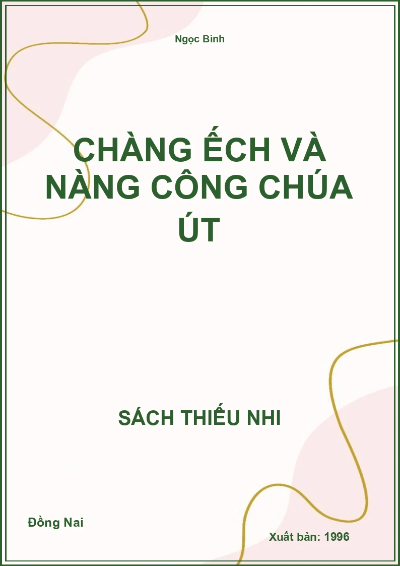 Chàng Ếch Và Nàng Công Chúa Út