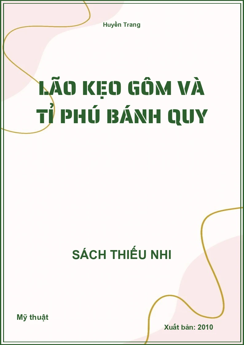 Lão Kẹo Gôm Và Tỉ Phú Bánh Quy