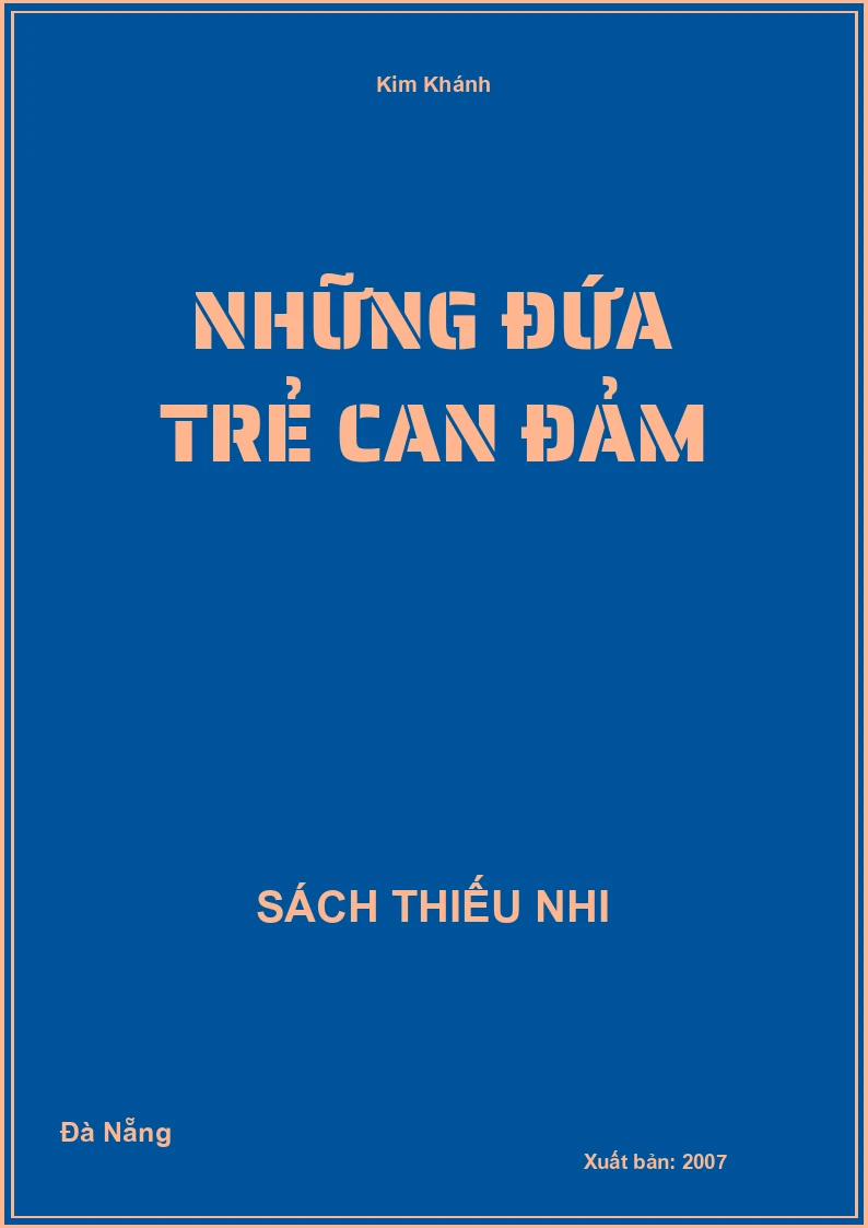 Những Đứa Trẻ Can Đảm