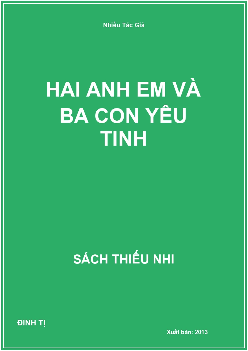 Hai Anh Em Và Ba Con Yêu Tinh