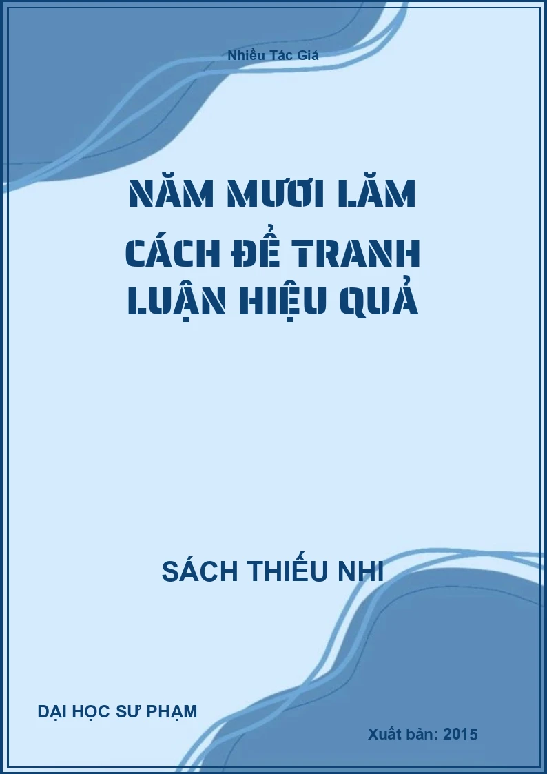 Năm Mươi Lăm Cách Để Tranh Luận Hiệu Quả