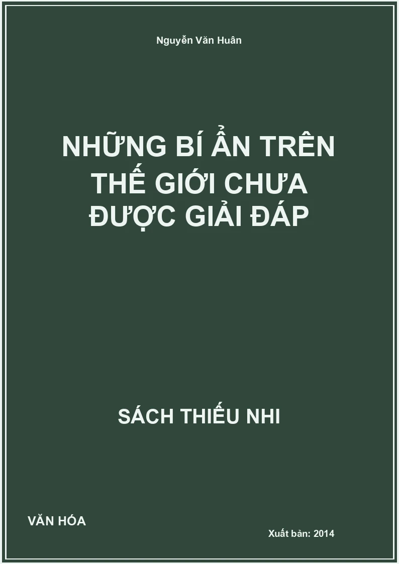 Những Bí Ẩn Trên Thế Giới Chưa Được Giải Đáp