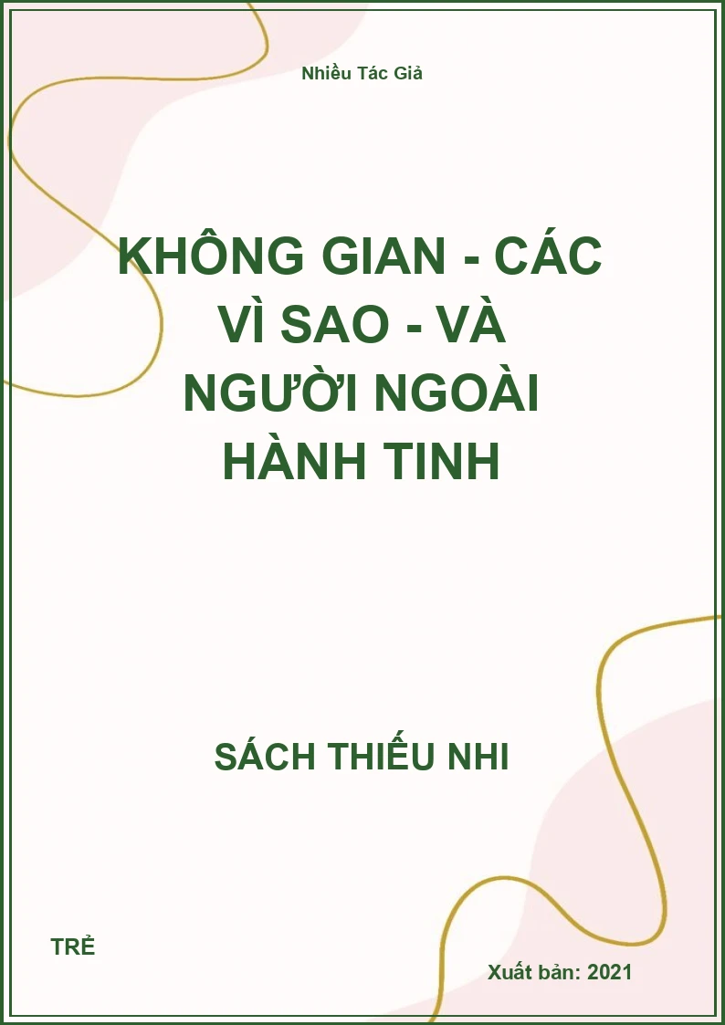 Không Gian - Các Vì Sao - Và Người Ngoài Hành Tinh