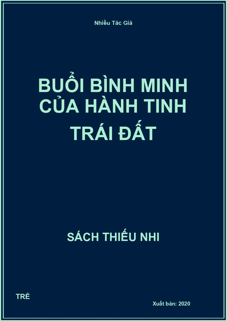 Buổi Bình Minh Của Hành Tinh Trái Đất