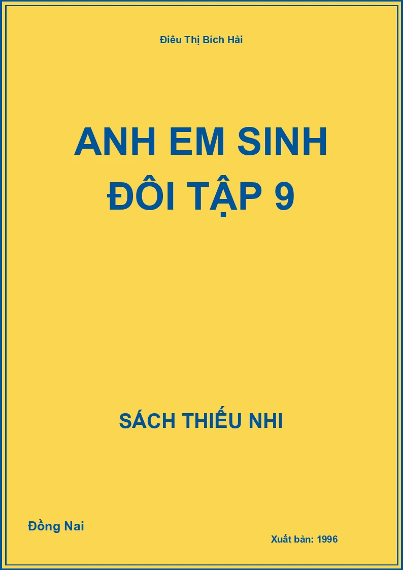 Anh Em Sinh Đôi Tập 9