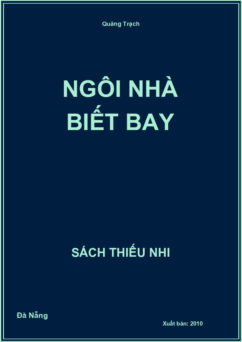 Ngôi Nhà Biết Bay