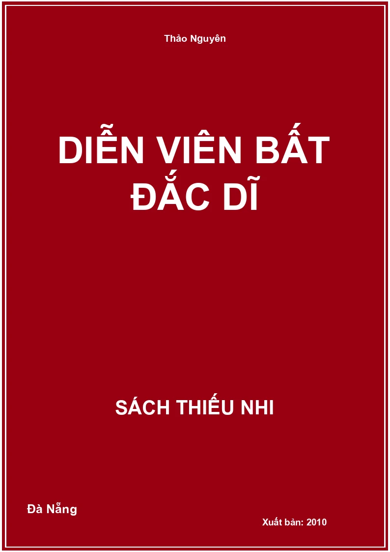 Diễn Viên Bất Đắc Dĩ