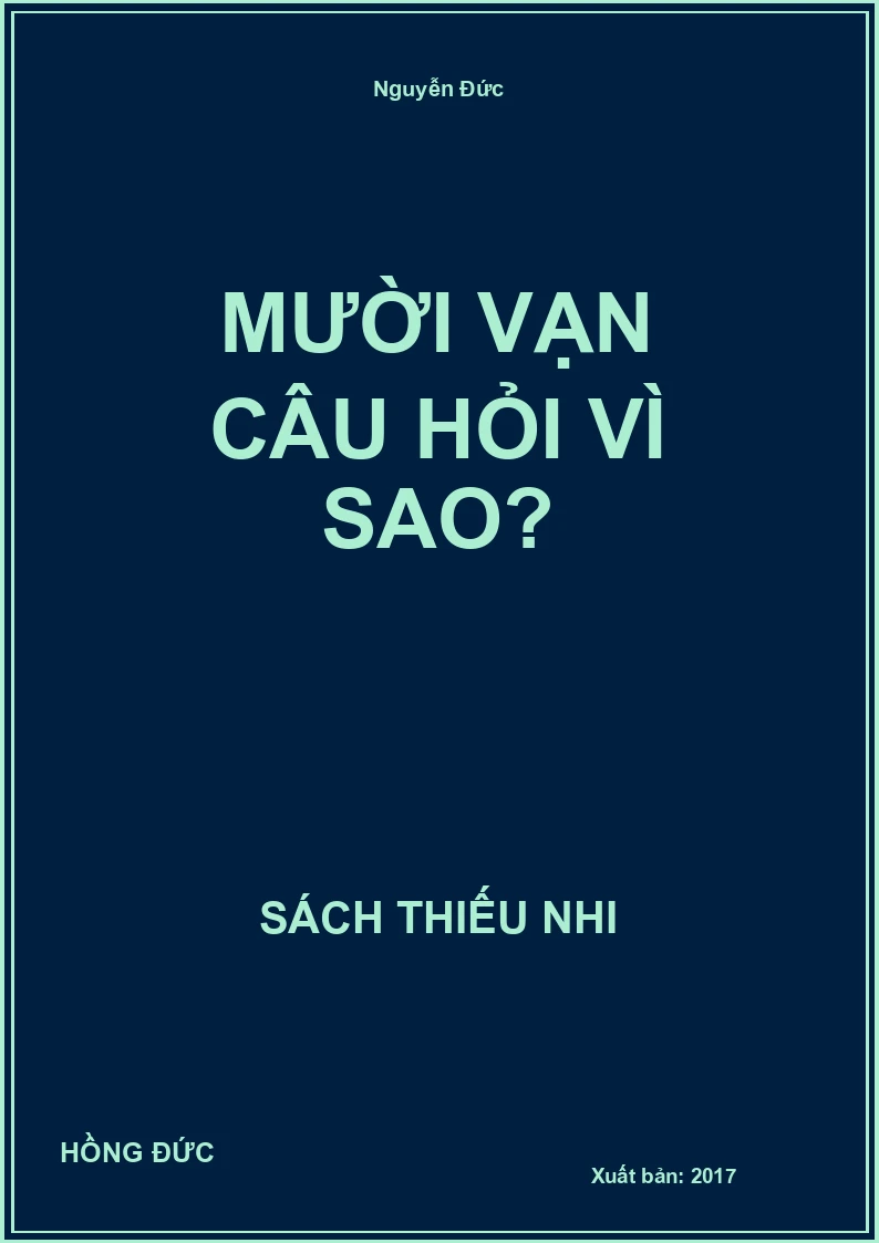 Mười Vạn Câu Hỏi Vì Sao?