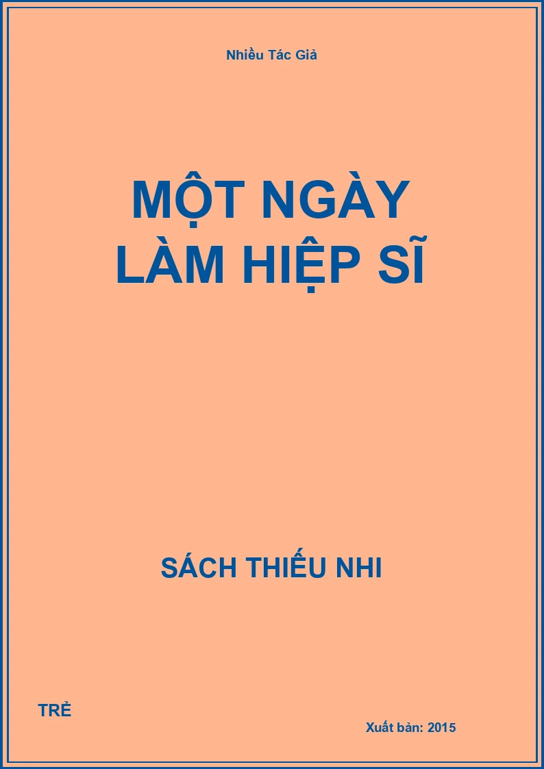 Một Ngày Làm Hiệp Sĩ