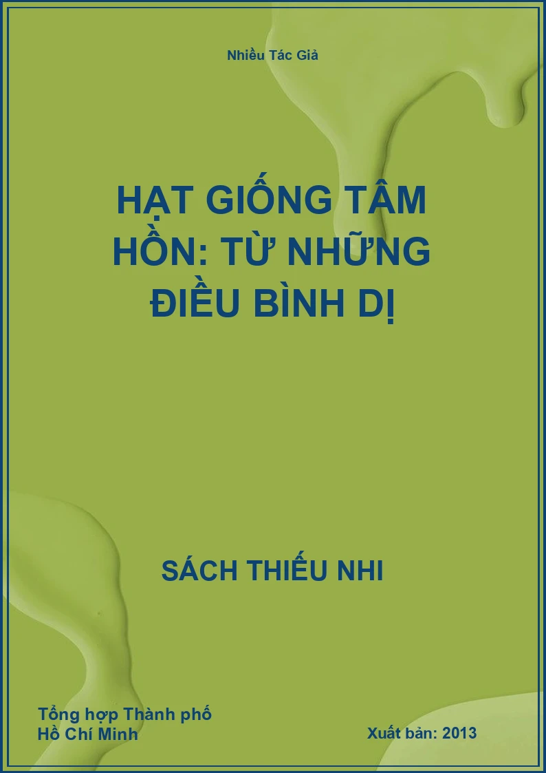 Hạt Giống Tâm Hồn: Từ Những Điều Bình Dị