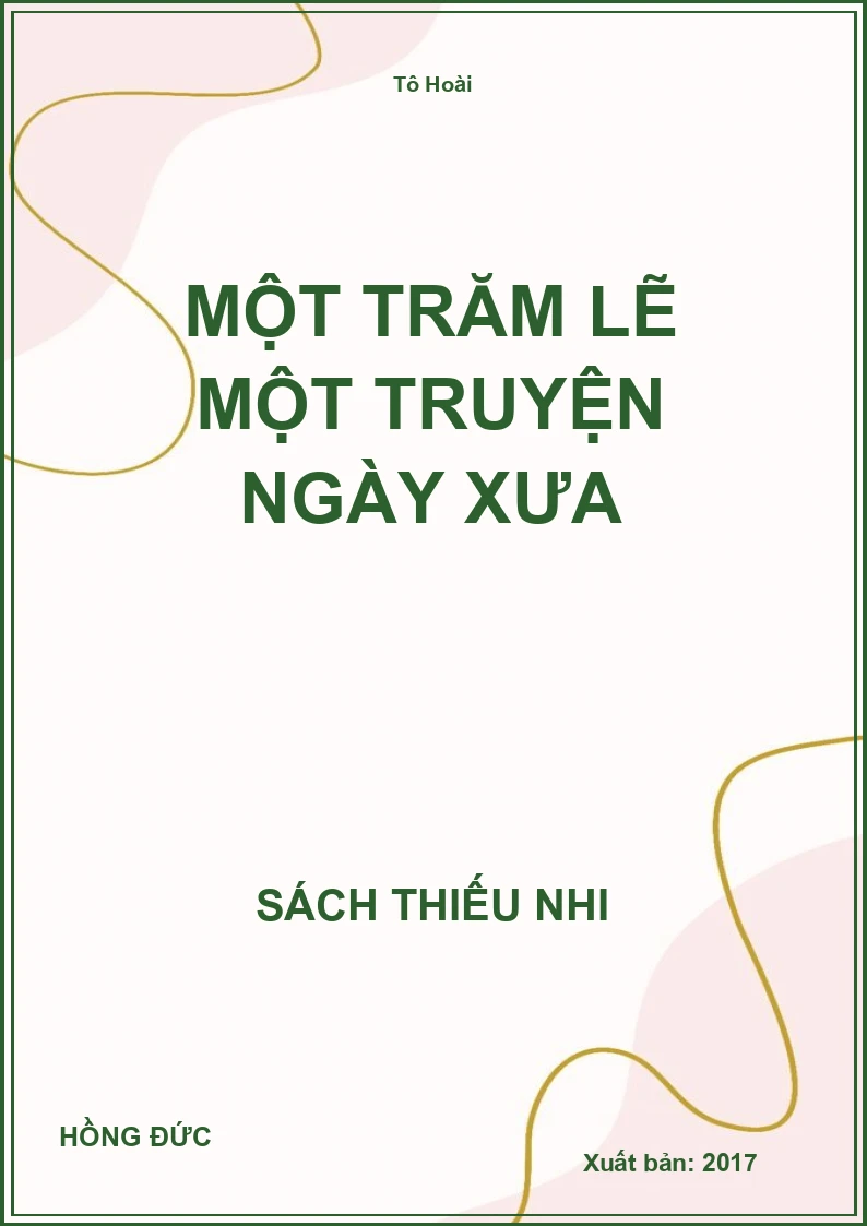 Một Trăm Lẽ Một Truyện Ngày Xưa