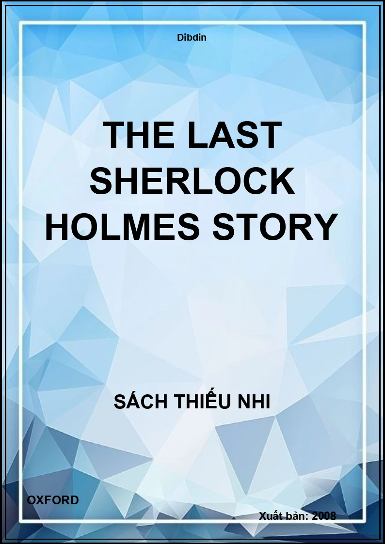 The Last Sherlock Holmes Story