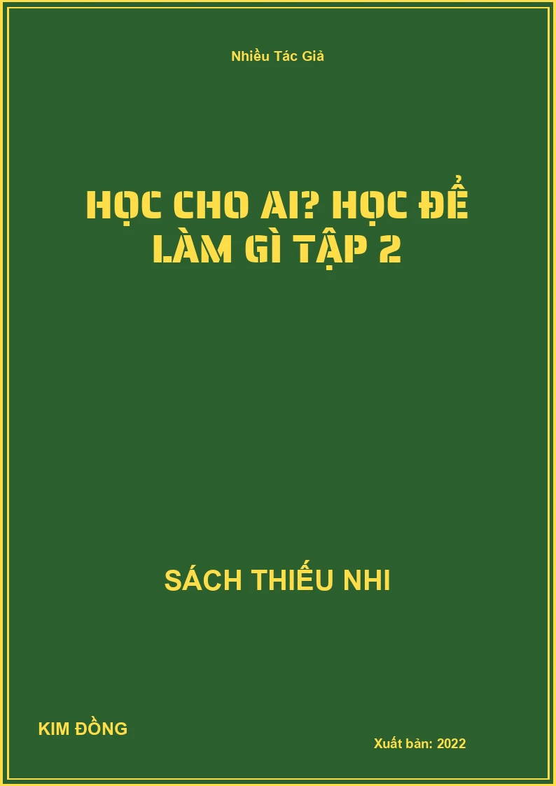Học Cho Ai? Học Để Làm Gì Tập 2