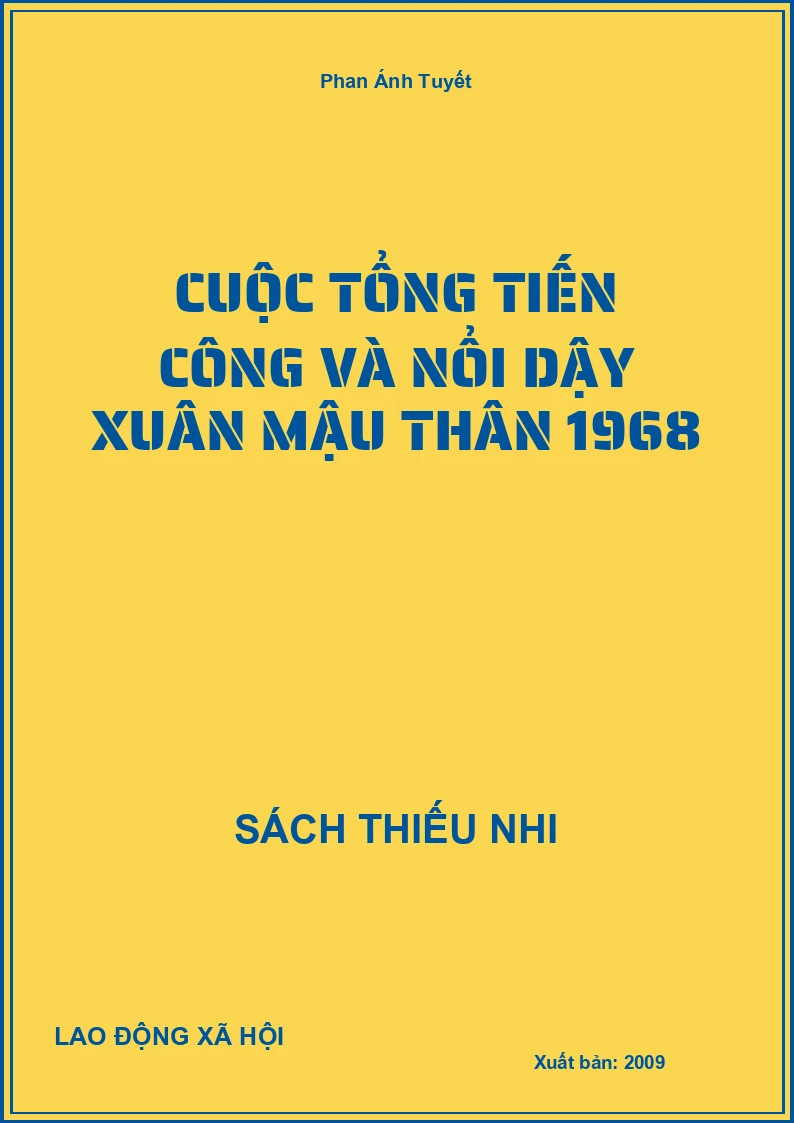 Cuộc Tổng Tiến Công Và Nổi Dậy Xuân Mậu Thân 1968