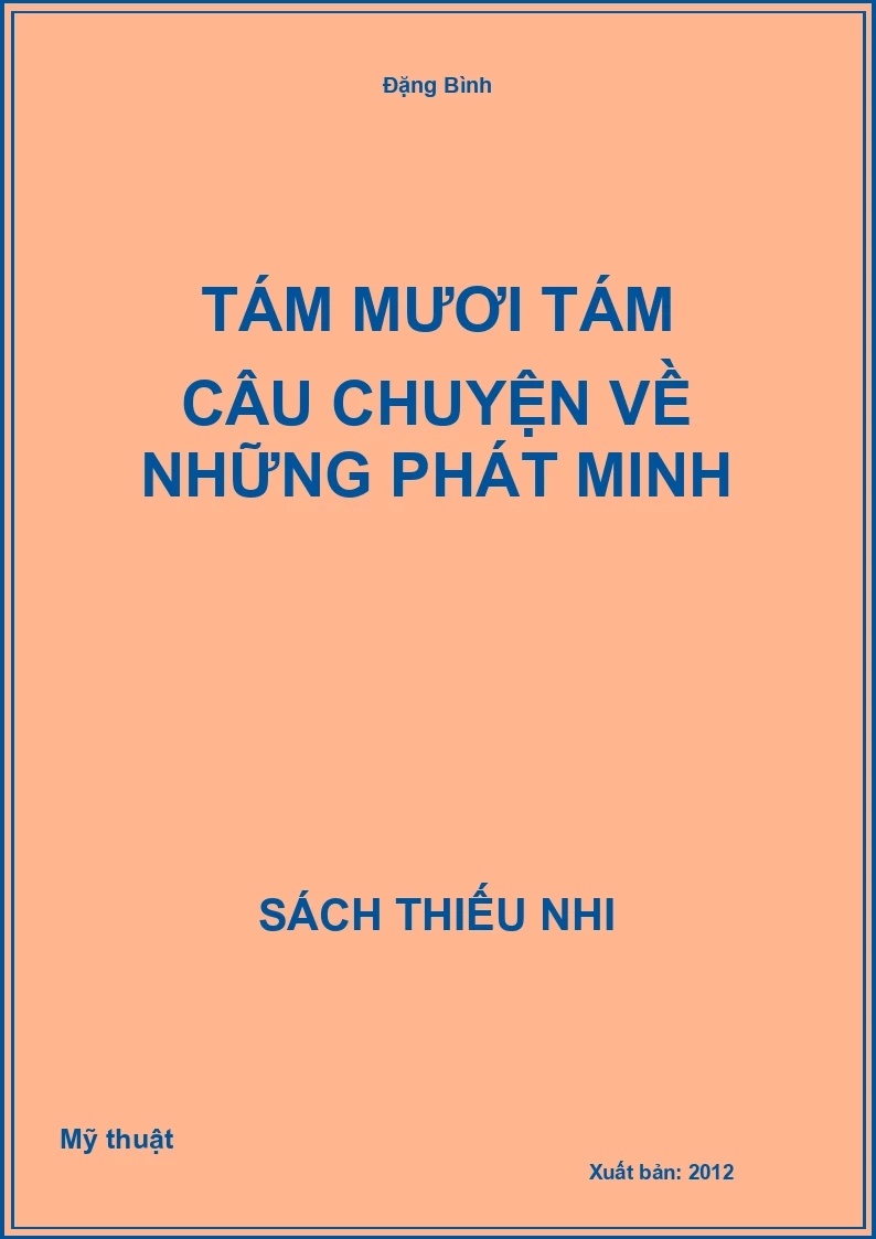 Tám Mươi Tám Câu Chuyện Về Những Phát Minh