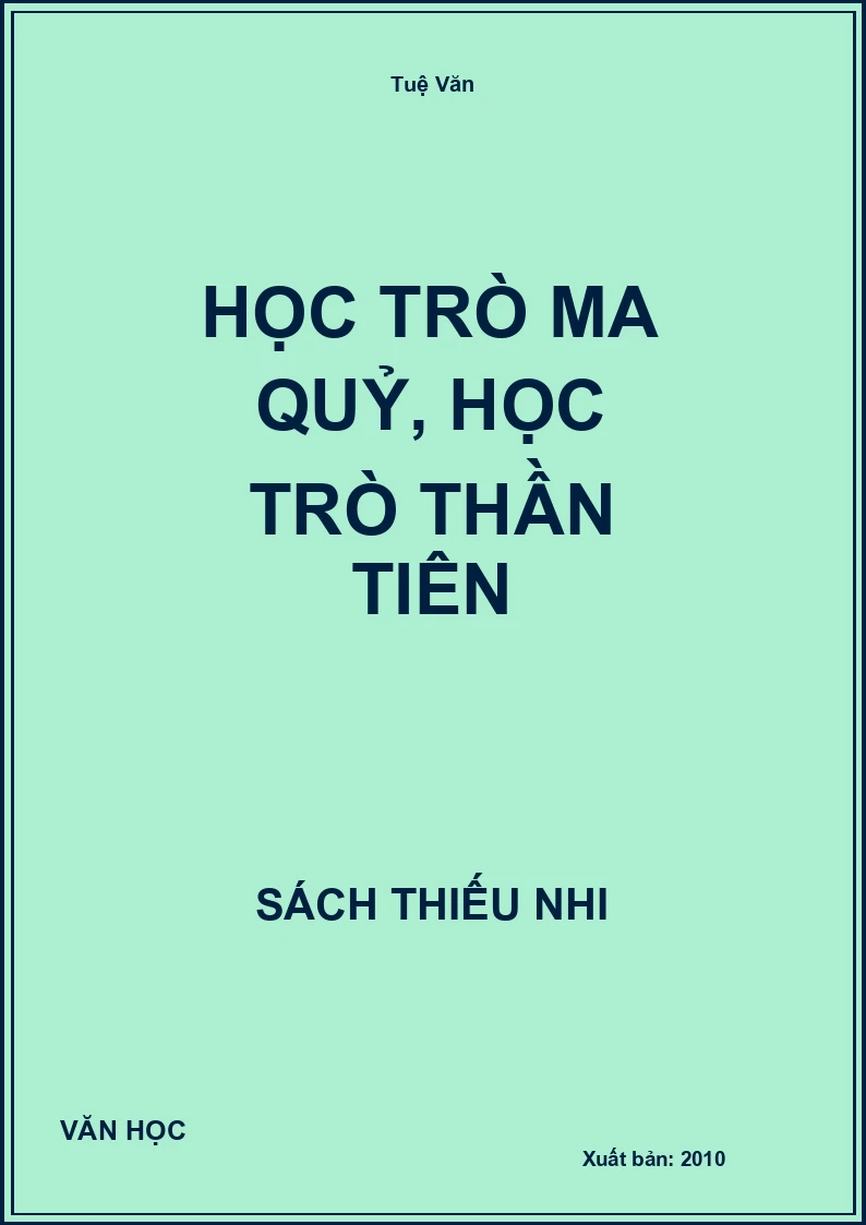 Học Trò Ma Quỷ, Học Trò Thần Tiên