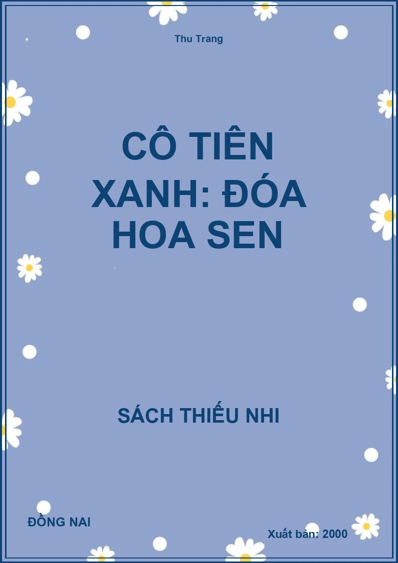 Cô Tiên Xanh: Đóa Hoa Sen