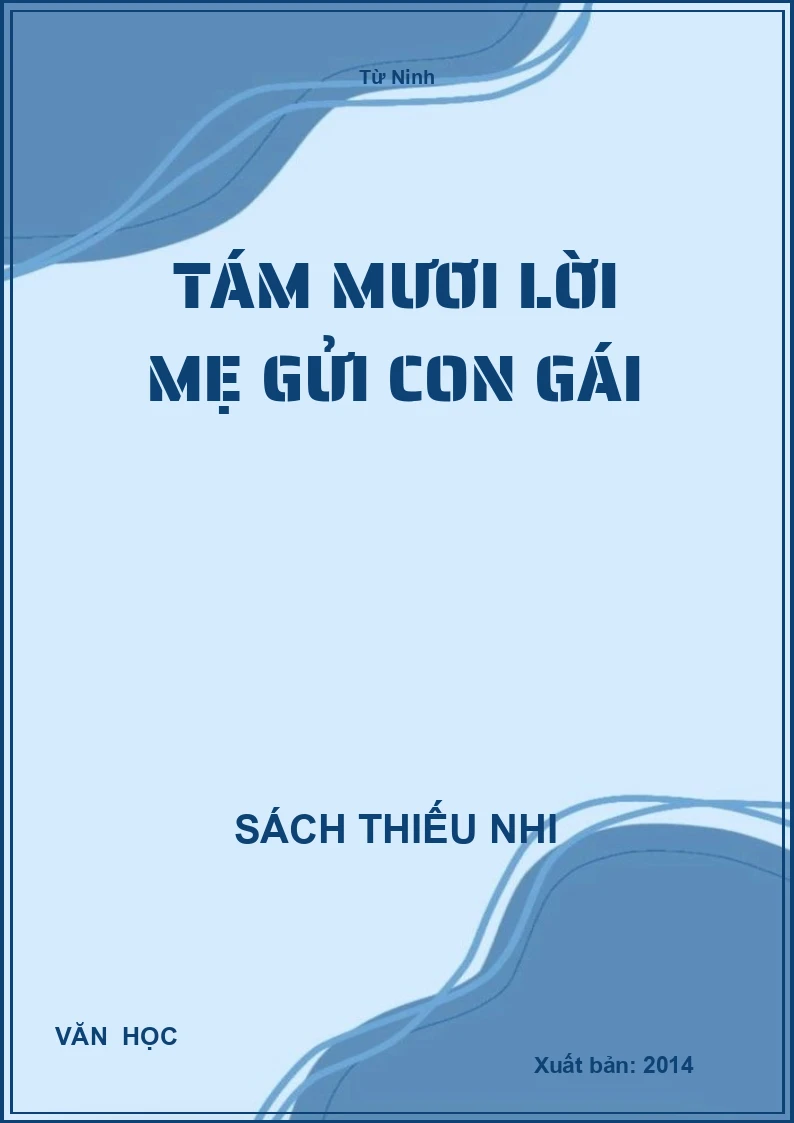 Tám Mươi Lời Mẹ Gửi Con Gái