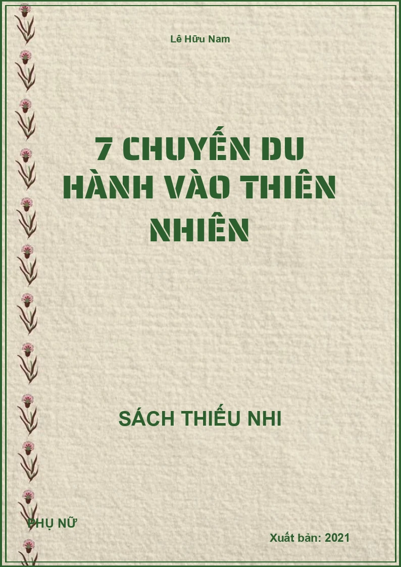 7 Chuyến Du Hành Vào Thiên Nhiên