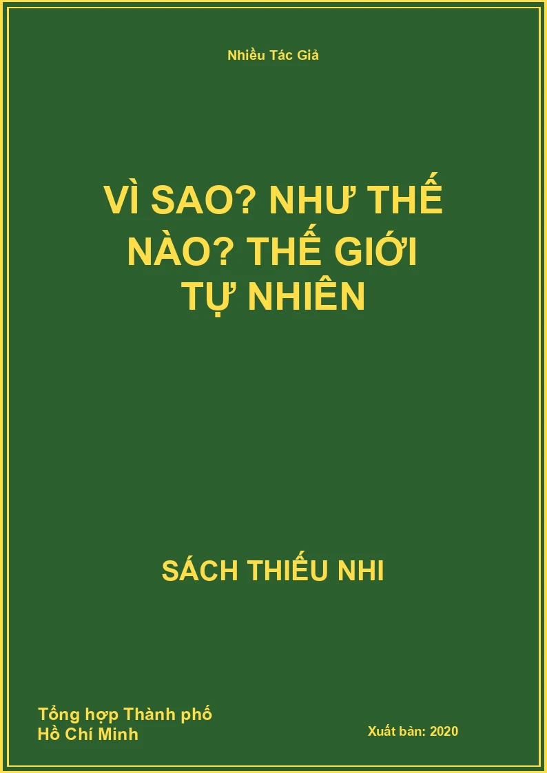 Vì Sao? Như Thế Nào? Thế Giới Tự Nhiên