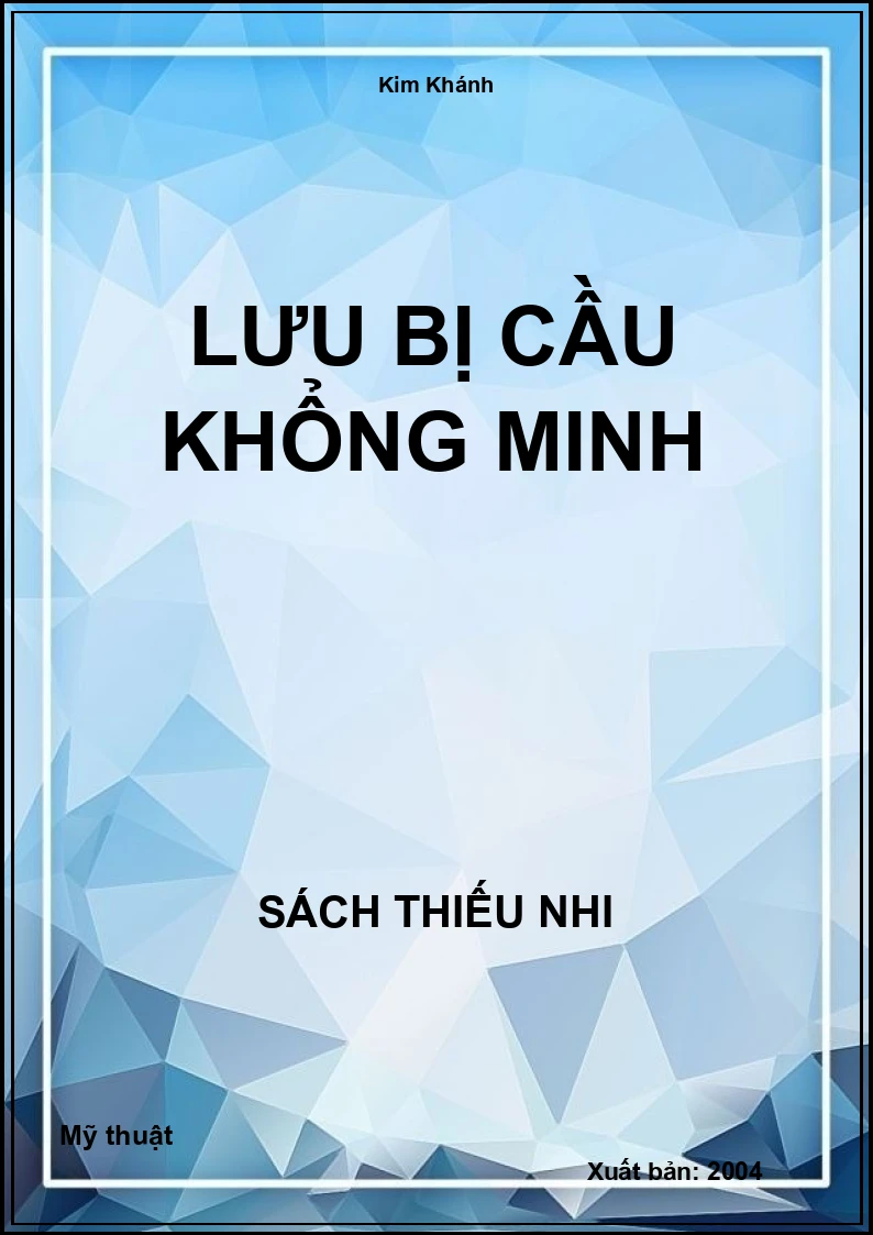 Lưu Bị Cầu Khổng Minh