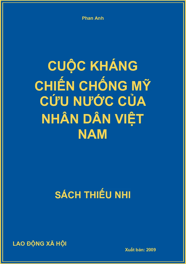 Cuộc Kháng Chiến Chống Mỹ Cứu Nước Của Nhân Dân Việt Nam