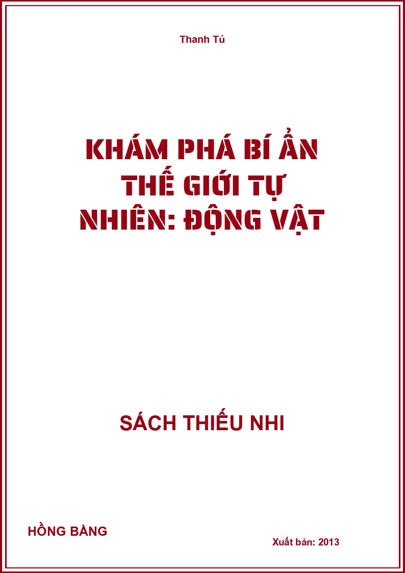 Khám Phá Bí Ẩn Thế Giới Tự Nhiên: Động Vật