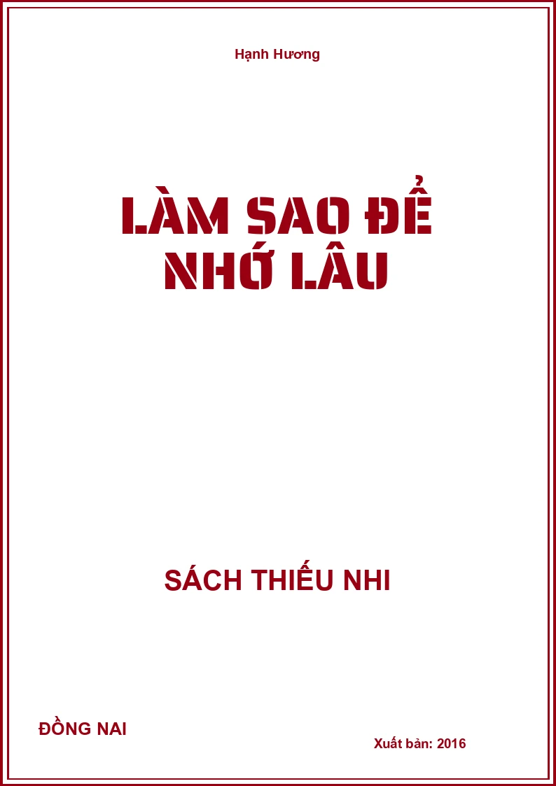 Làm Sao Để Nhớ Lâu