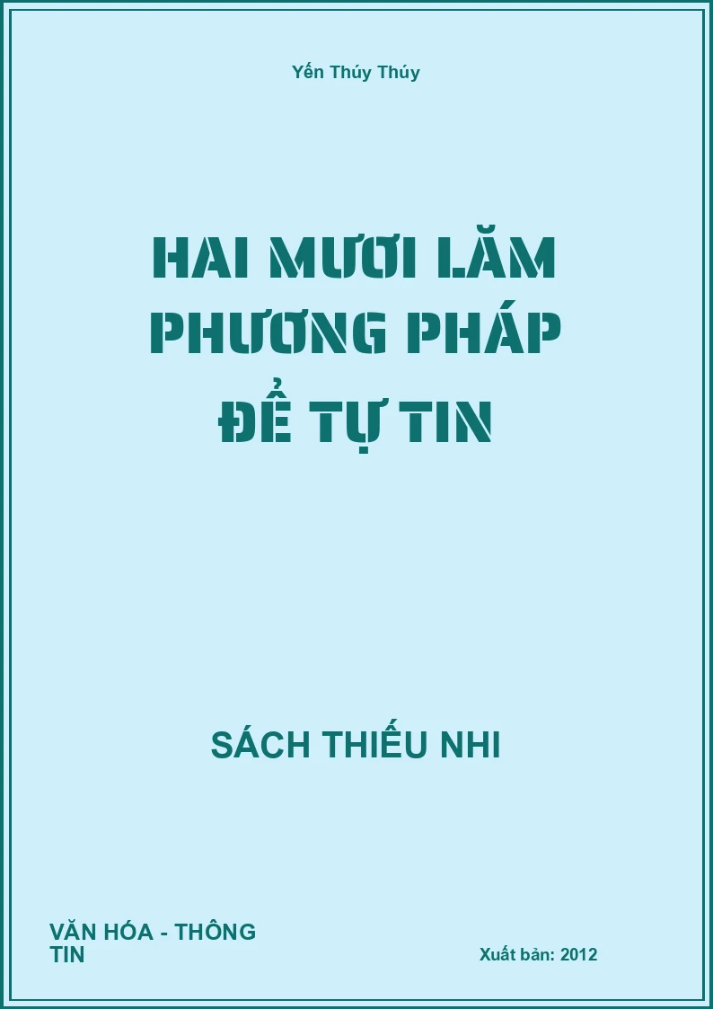 Hai Mươi Lăm Phương Pháp Để Tự Tin