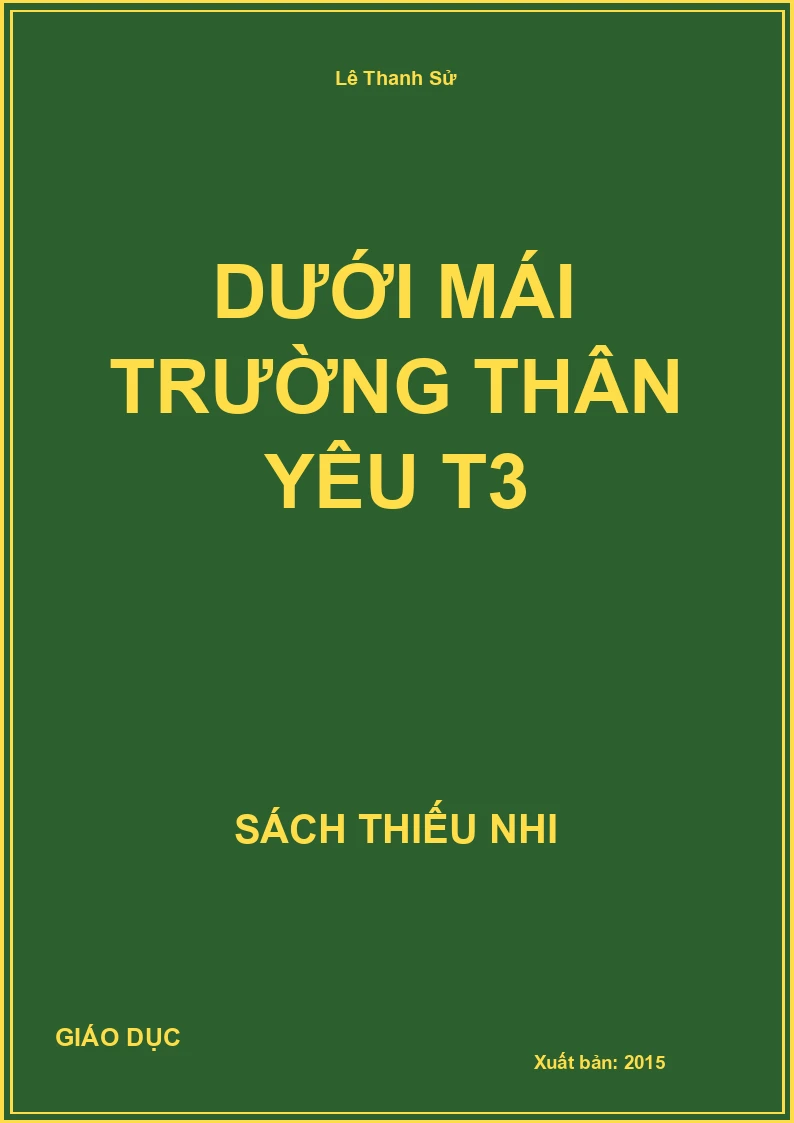 Dưới Mái Trường Thân Yêu T3