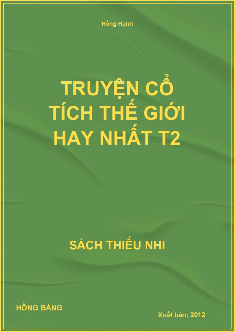 Truyện Cổ Tích Thế Giới Hay Nhất T2