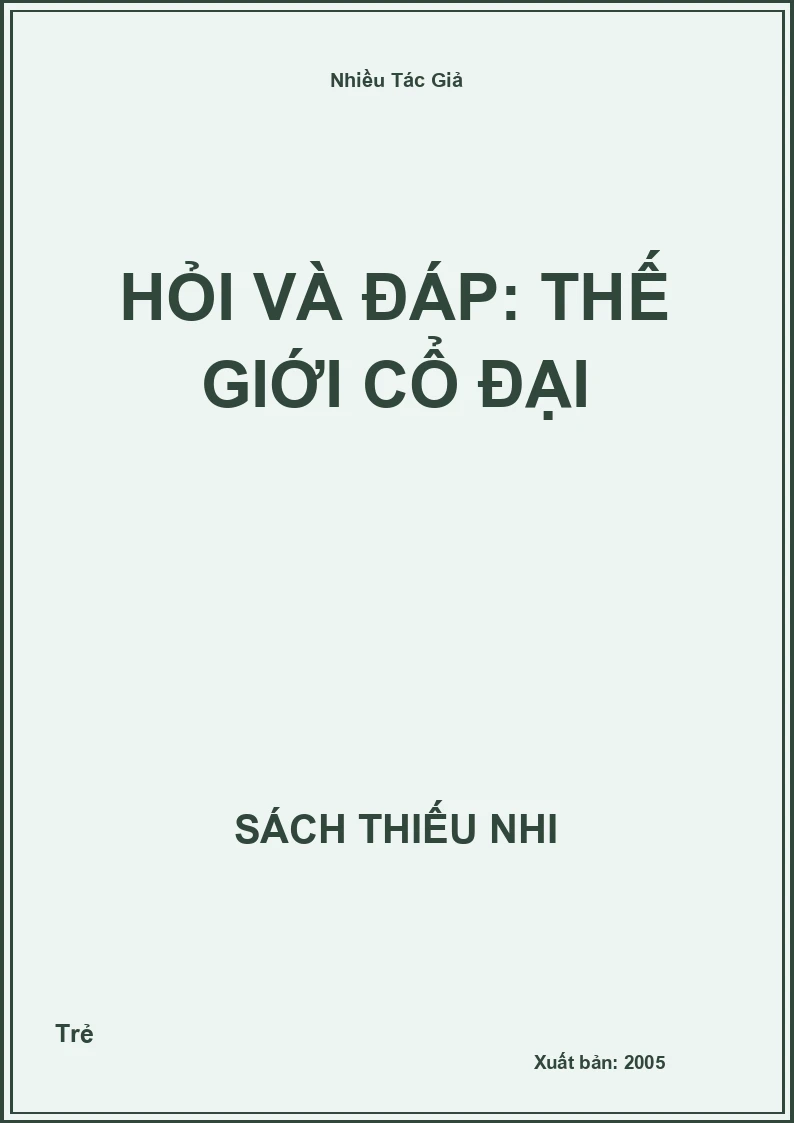 Hỏi Và Đáp: Thế Giới Cổ Đại