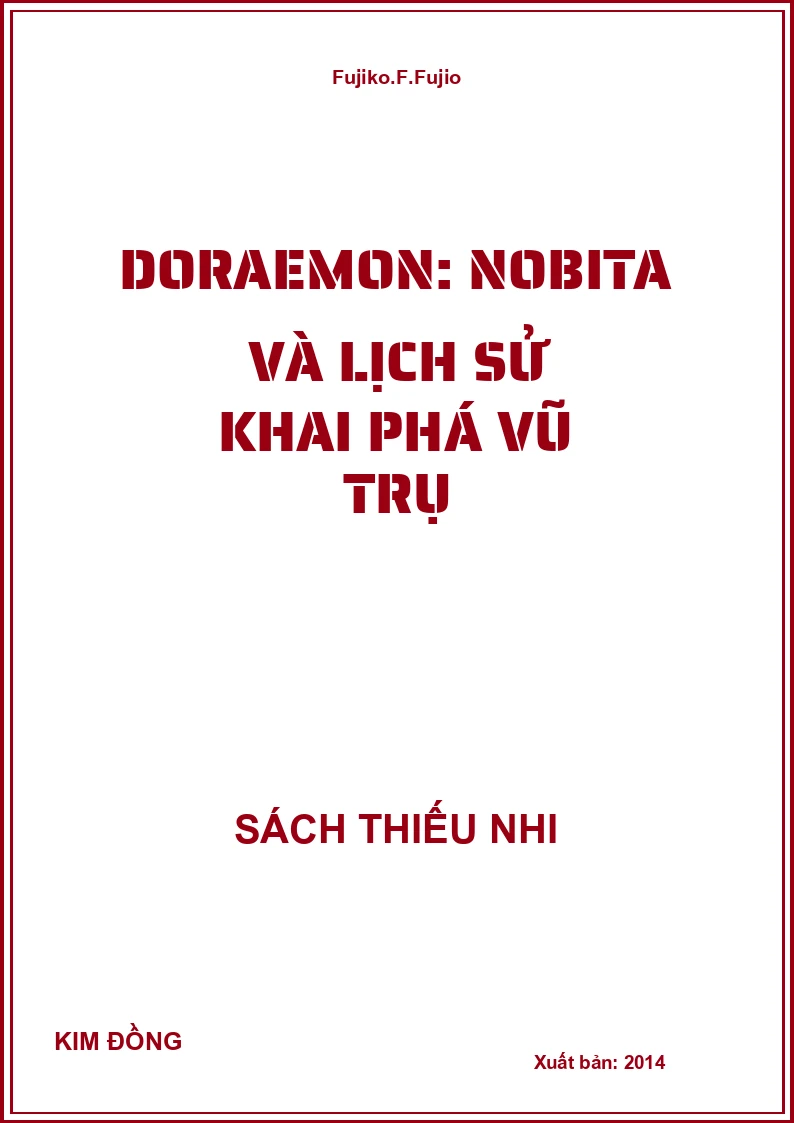 Doraemon: Nobita Và Lịch Sử Khai Phá Vũ Trụ