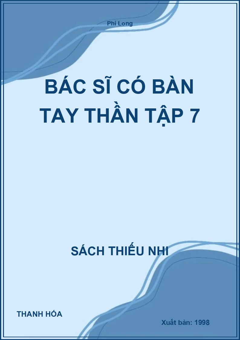 Bác Sĩ Có Bàn Tay Thần Tập 7