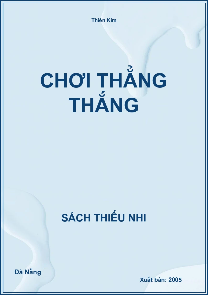 Chơi Thẳng Thắng