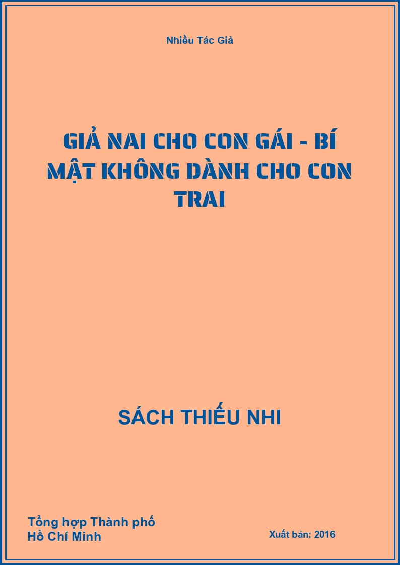 Giả Nai Cho Con Gái - Bí Mật Không Dành Cho Con Trai